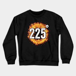 Funny Grilling Dad BBQ Season 225 Grill Master Crewneck Sweatshirt